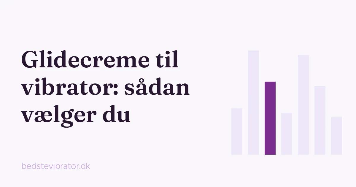 Glidecreme til vibrator: titelgrafik med guidens overskrift
